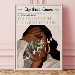 You Count Sheep, I’ll Count Dollars Poster Print *