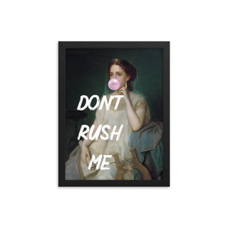 Don’t Rush Me Pink Preppy Bubble Gum FRAMED WALL ART POSTER