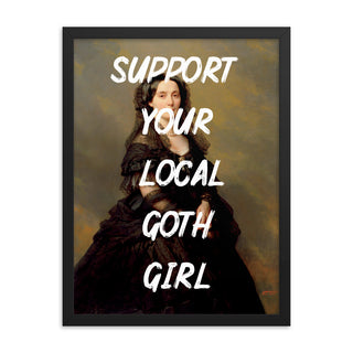 Support your local goth girl FRAMED WALL ART POSTER PRINT