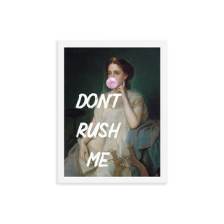 Don’t Rush Me Pink Preppy Bubble Gum FRAMED WALL ART POSTER