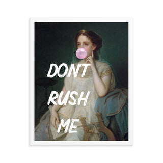 Don’t Rush Me Pink Preppy Bubble Gum FRAMED WALL ART POSTER