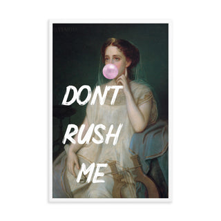 Don’t Rush Me Pink Preppy Bubble Gum FRAMED WALL ART POSTER